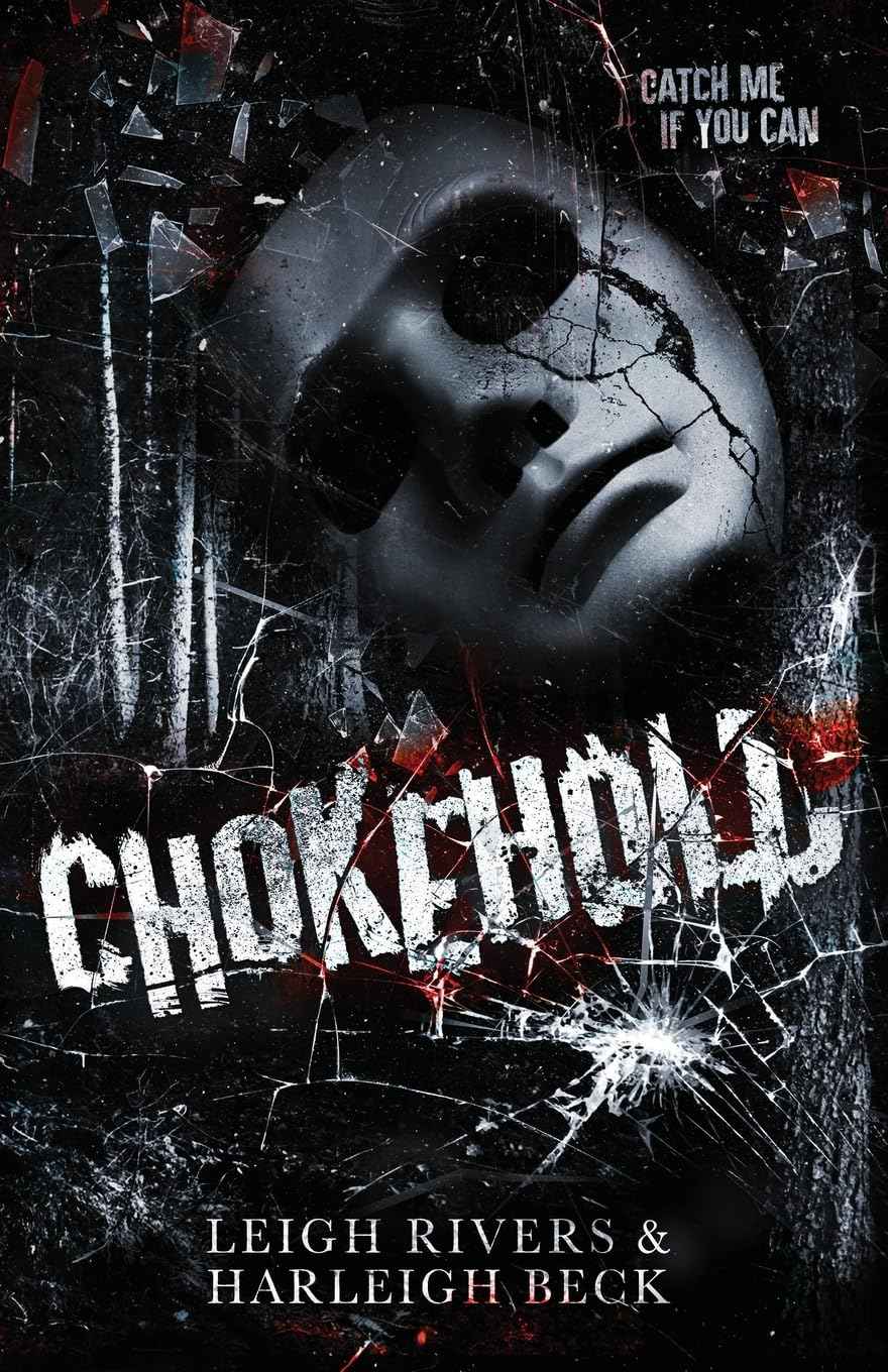 Chokehold: A Dark MM Romance  - PaperbackÐ   by Leigh Rivers, Harleigh Beck