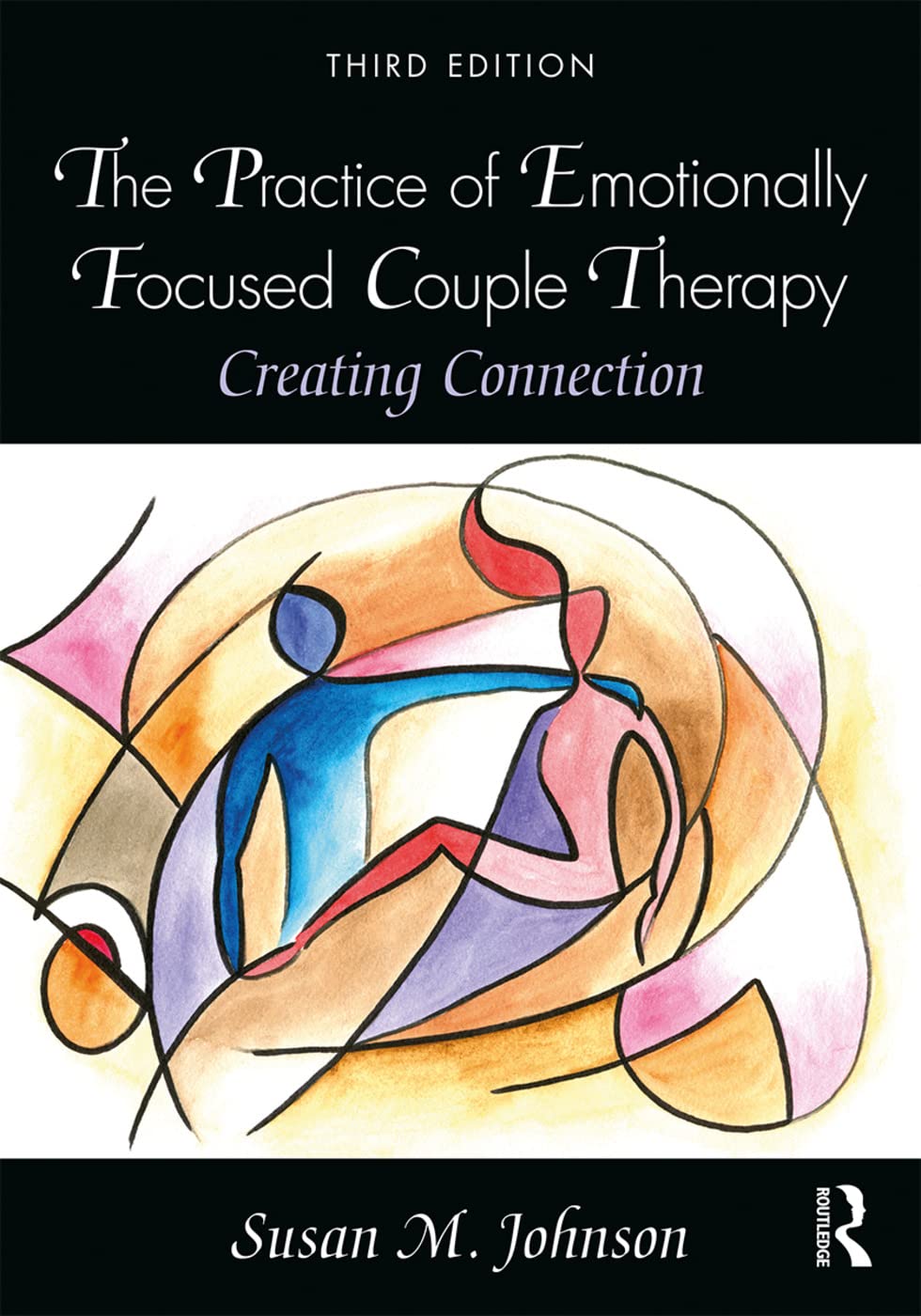 The Practice of Emotionally Focused Couple Therapy: Creating Connection NYBooksHub