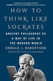Front cover of the book 'How To Think Like Socrates (International Edition)' by Donald J. Robertson.