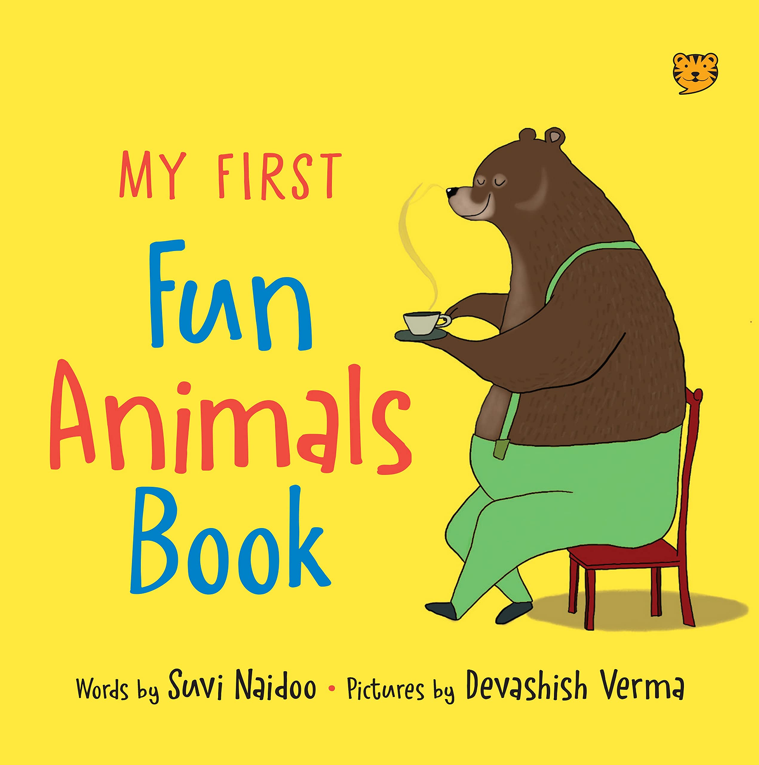 Front cover of the book 'My First Fun Animals Book' by Suvi Naidoo.