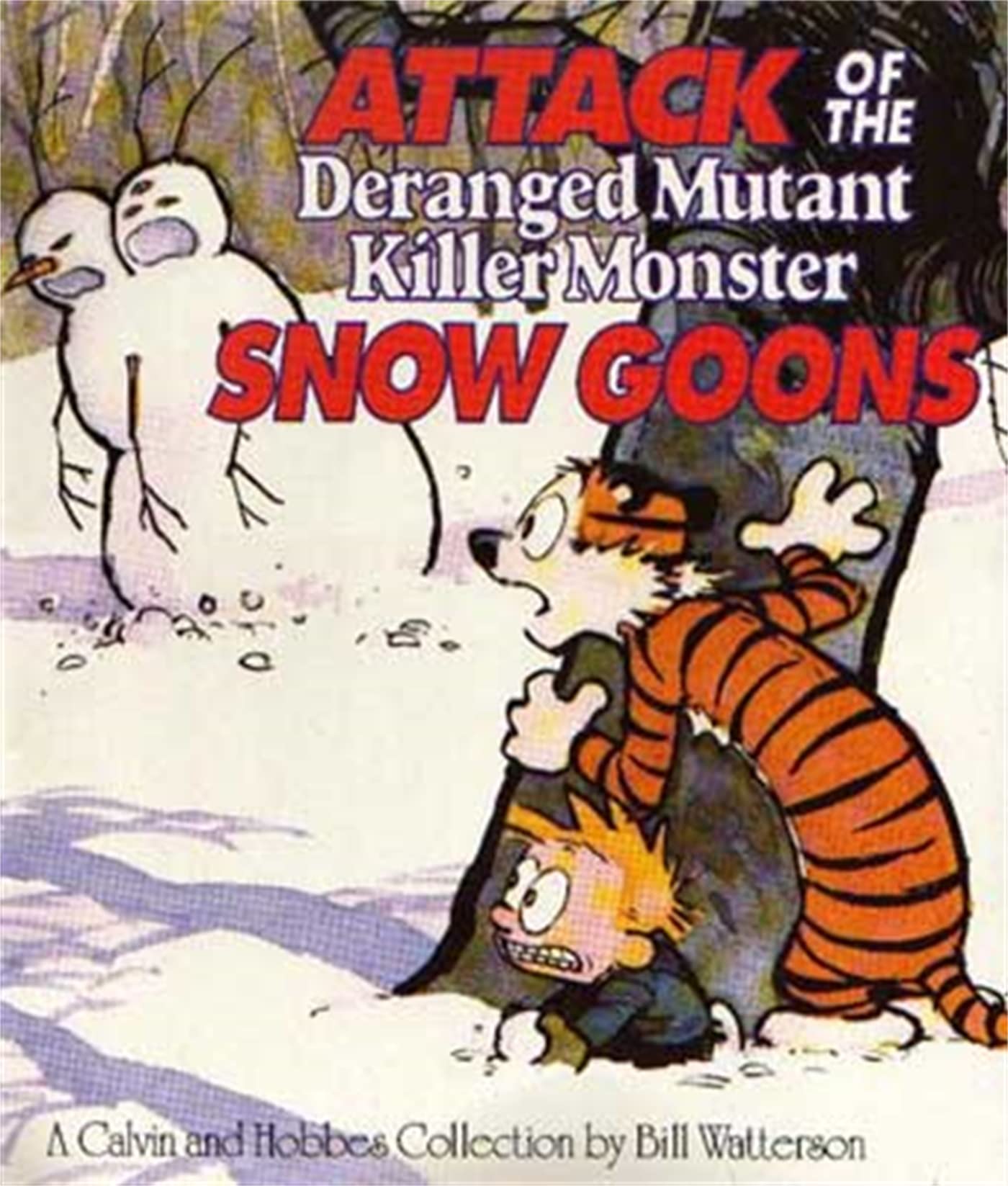 Front cover of the book 'Attack of the Deranged Mutant Killer Monster Snow Goons' by Na.