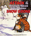 Front cover of the book 'Attack of the Deranged Mutant Killer Monster Snow Goons' by Na.
