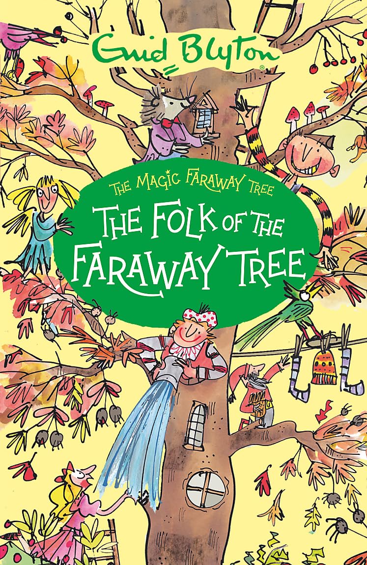 Front cover of the book 'The Folk of the Faraway Tree: Book 3 (The Magic Faraway Tree)' by Enid Blyton.