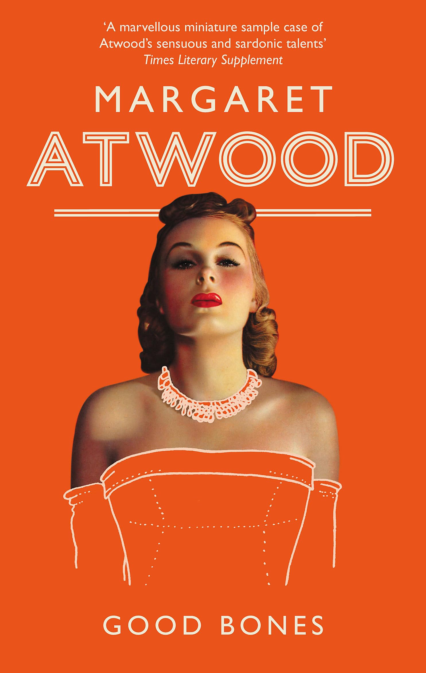 Front cover of the book 'Good Bones' by Atwood, Margaret.