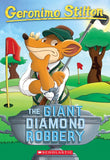 Front cover of the book 'The Giant Diamond Robbery (Geronimo Stilton, No. 44)' by Stilton Geronimo.