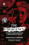 Front cover of the book 'The Emergency: Twenty-one months of Draconian Rule' by Sebastian Joseph.