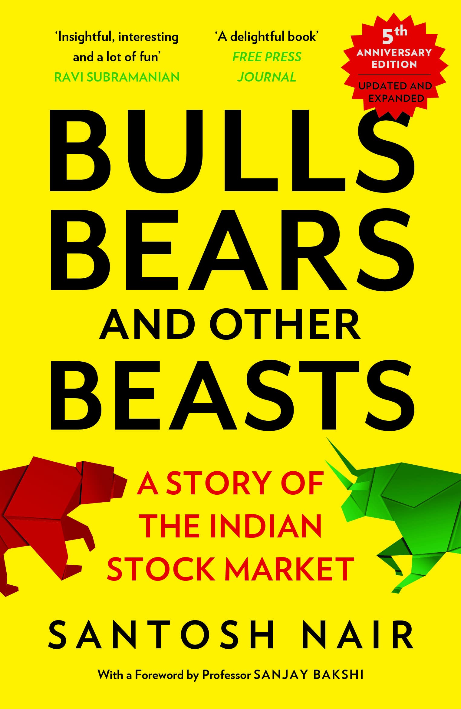 Front cover of the book 'MACMILLAN Bulls, Bears and Other Beasts (5th Anniversary Edition)' by Santosh Nair.