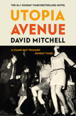 Front cover of the book 'Utopia Avenue: The Number One Sunday Times Bestseller' by David Mitchell.