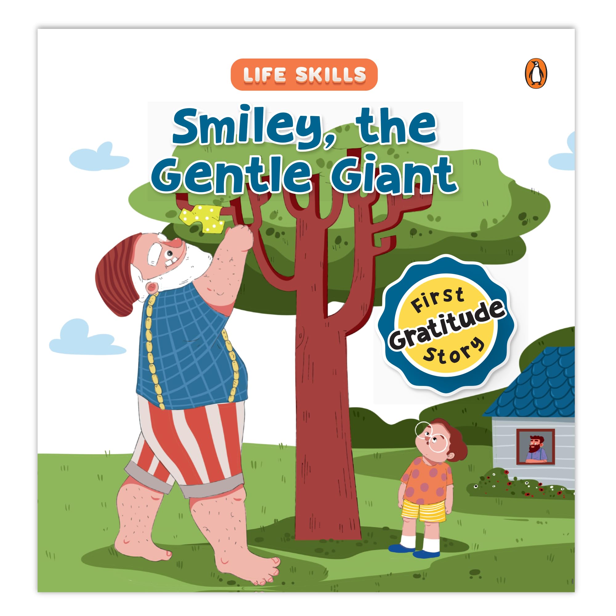 Front cover of the book 'Smiley the Gentle Giant (Life Skills Series): First Gratitude Story | An Illustrated Storybook for Children, Teaching th' by Penguin.
