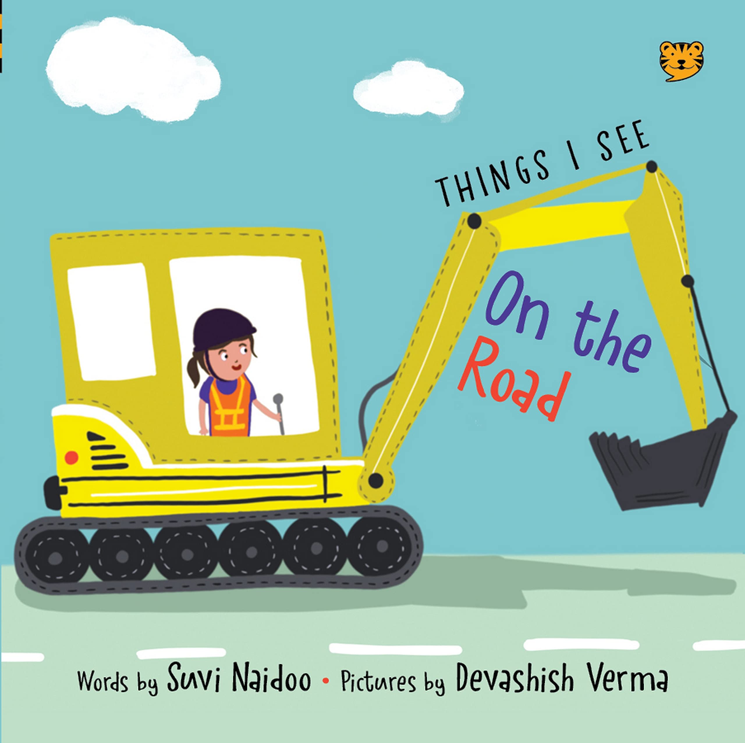 Front cover of the book 'Things I See on the Road' by Suvi Naidoo,Devashish Verma.