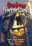HORRORLAND#06 WHOS YOUR MUMMY? R.L. Stine Paperback image 1