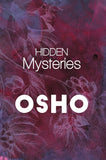 Front cover of the book 'Hidden Mysteries' by Osho.