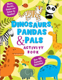 Front cover of the book 'Dinosaurs, Pandas and Pals Activity Book' by Penguin India Editorial Team.