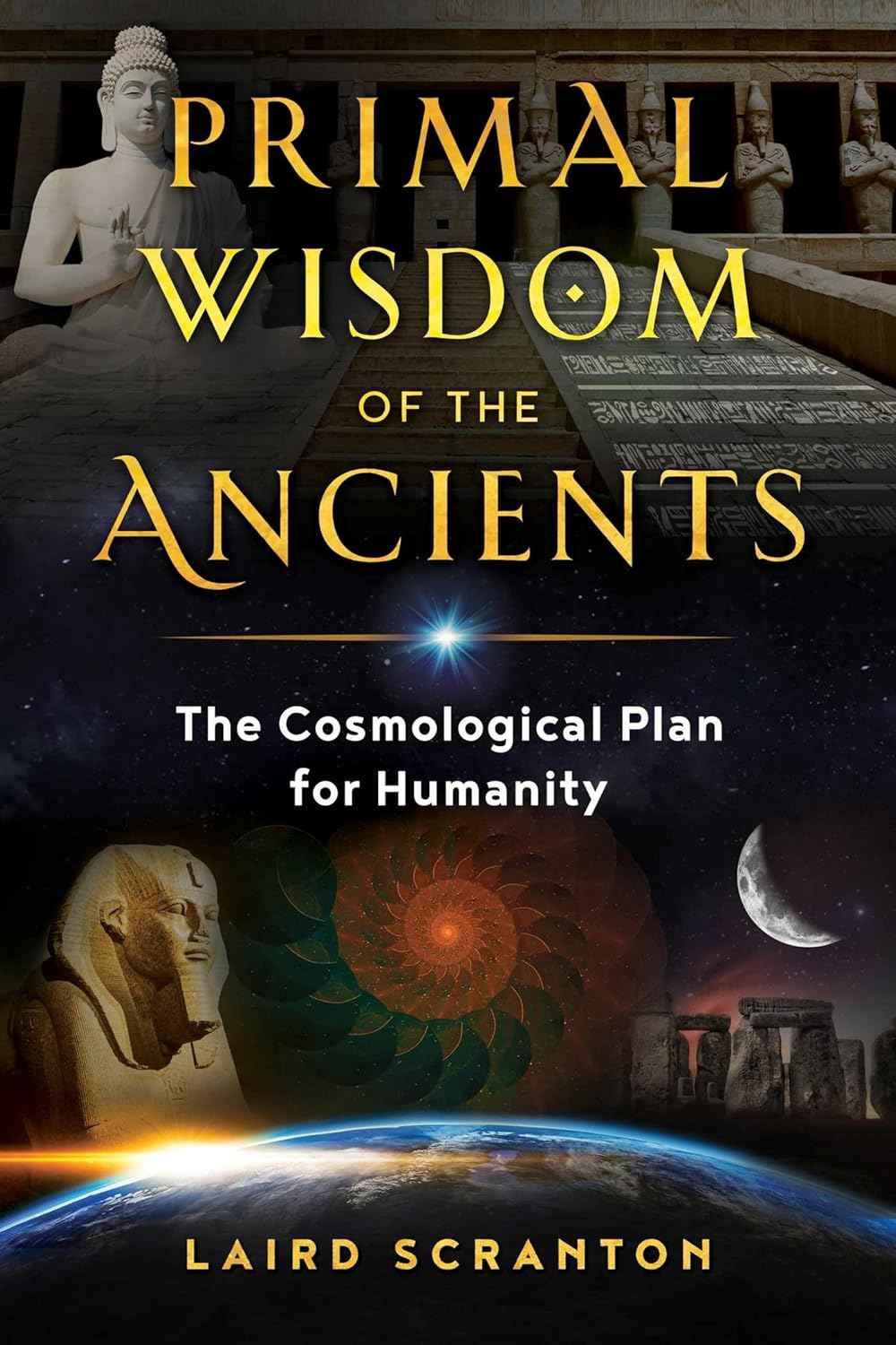 Primal Wisdom Of The Ancients - PaperbackÐ  by Laird Scranton