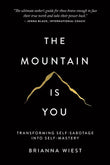 The Mountain Is You By Brianna Wiest (Paperback) image 1
