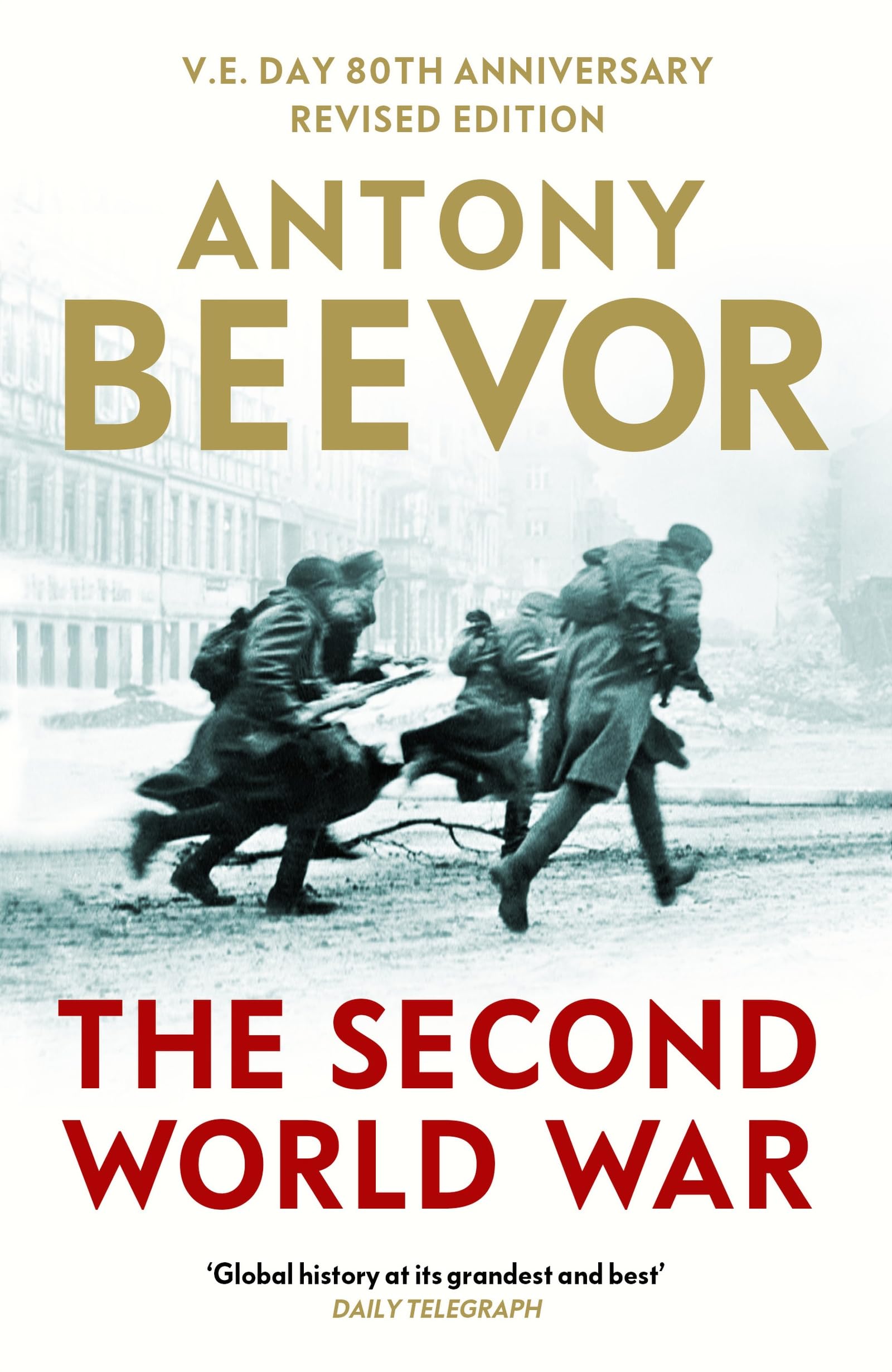 Front cover of the book 'WN Weidenfeld Nicolson The Second World War.' by Antony Beevor.