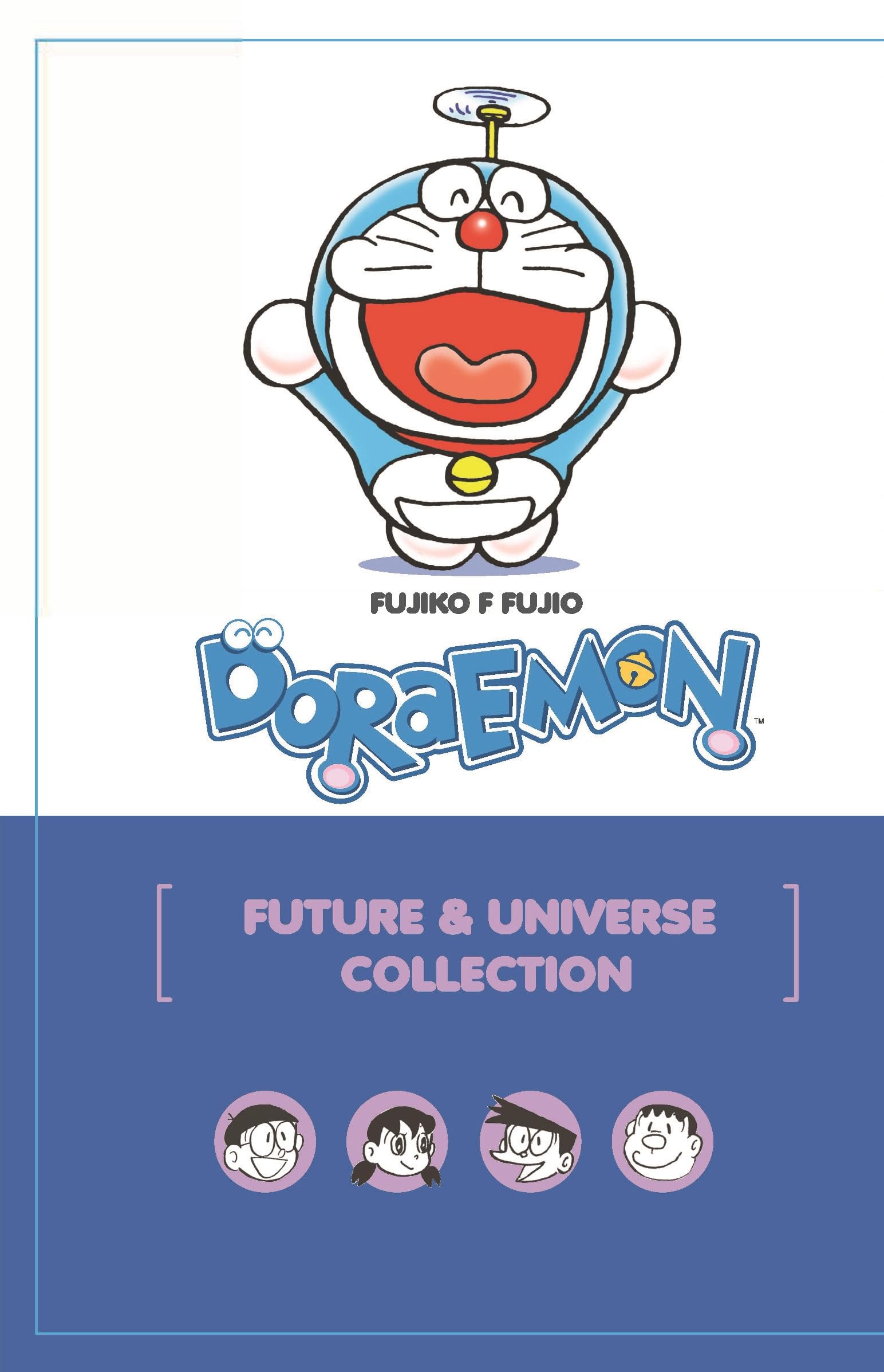 Front cover of the book 'Doraemon Future Collection' by Fujiko F Fujio.