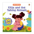 Front cover of the book 'Eliza and the Talking Animals (Life Skills Series): First Empathy Story | An Illustrated Storybook for Children, Teachin' by Penguin.