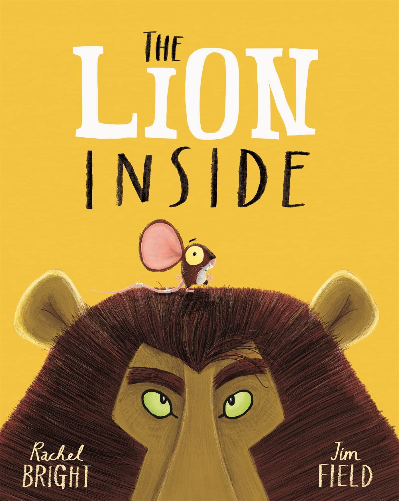 Front cover of the book 'The Lion Inside' by Bright, Rachel.