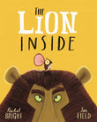 Front cover of the book 'The Lion Inside' by Bright, Rachel.