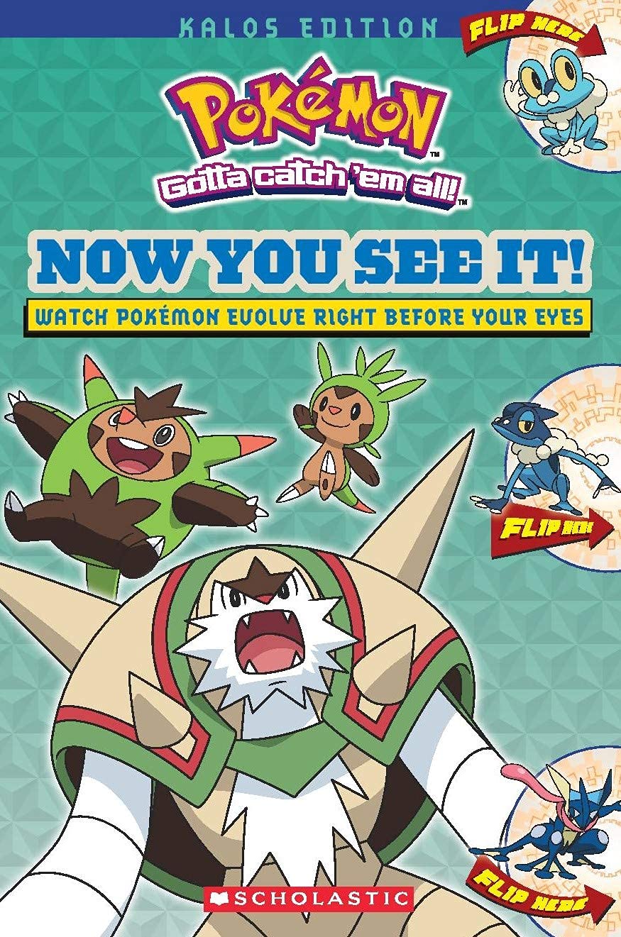 Front cover of the book 'Pokémon: Now You See It! Kalos Edition' by Scholastic.