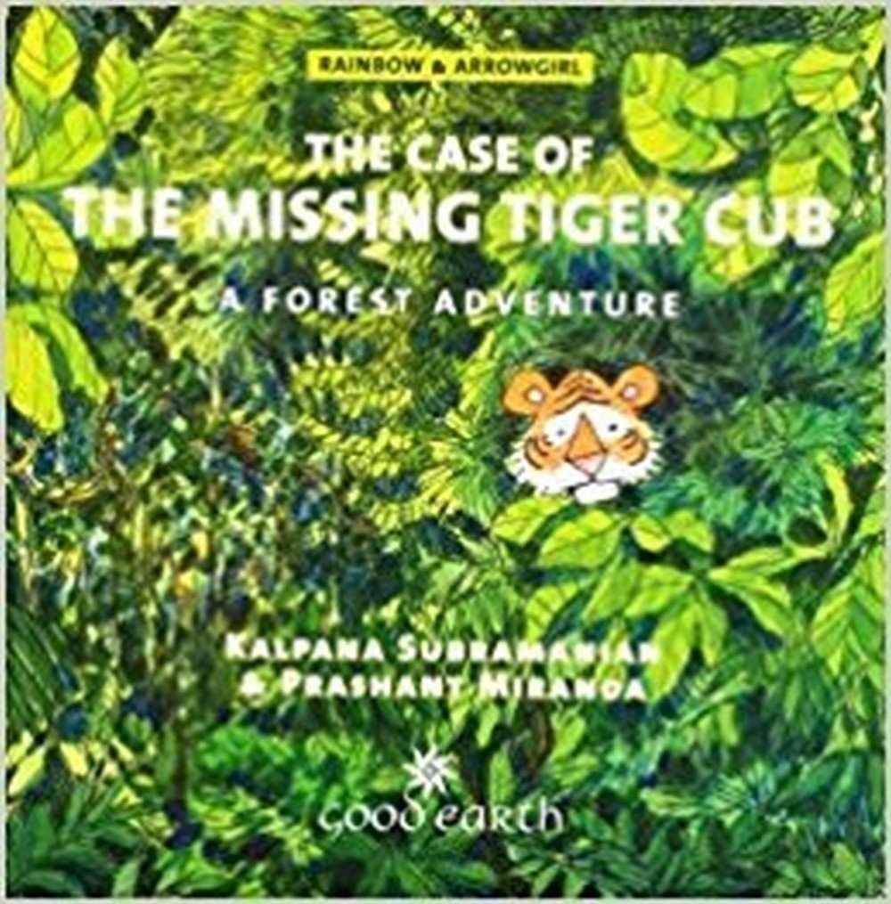 Front cover of the book 'THE CASE OF THE MISSING TIGER CUB THE FOREST ADVENTURE KALPANA SUBRAMANIAN & PRASHANT MIRAND' by Na.