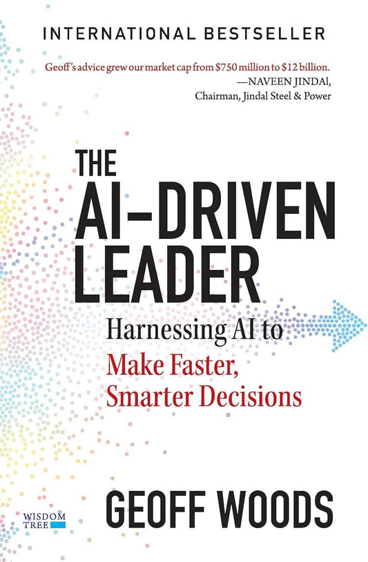 The AI-Driven Leader:-(Paper back)-by Geoff Woods