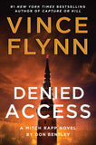 Denied Access: A Mitch Rapp Novel by Don Bentley (Volume 24) NYBooksHub