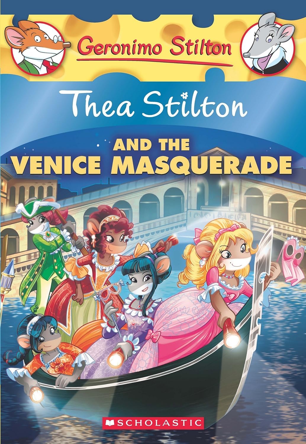 Front cover of the Paperback book 'Thea Stilton and the Venice Masquerade: A Geronimo Stilton Adventure (Thea Stilton #26) NA' by Scholastic.