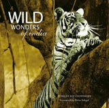 Front cover of the book 'Wild Wonders Of India' by Biswajit Roy Chowdhury.