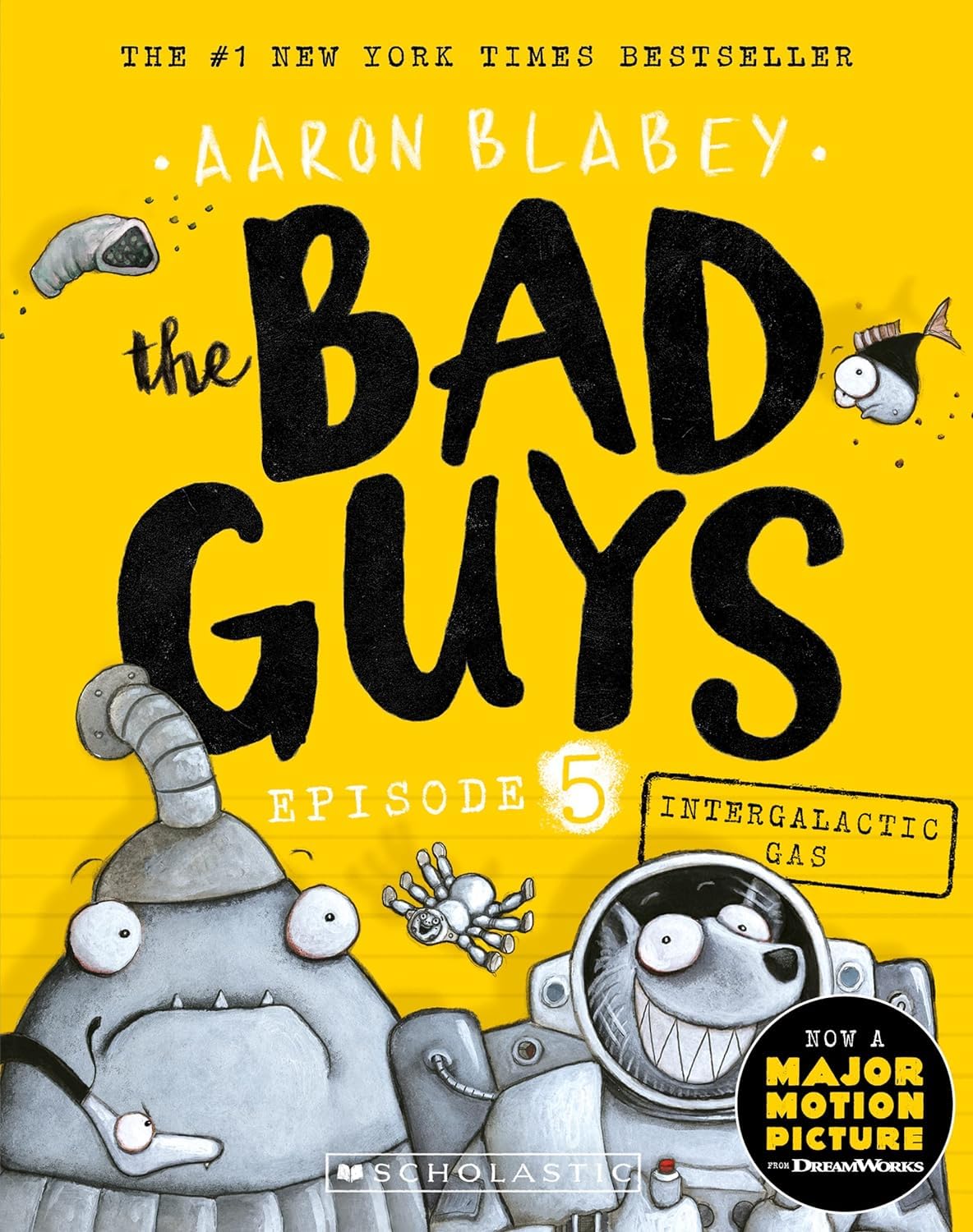 Front cover of the Paperback book 'The Bad Guys #5: Intergalactic Gas AARON BLABEY' by Aaron Blabey.
