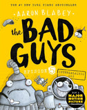 Front cover of the Paperback book 'The Bad Guys #5: Intergalactic Gas AARON BLABEY' by Aaron Blabey.