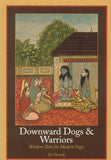 Front cover of the book 'Downward Dogs and Warriors: Wisdom Tales for Modern Yogis' by Newell Zo.