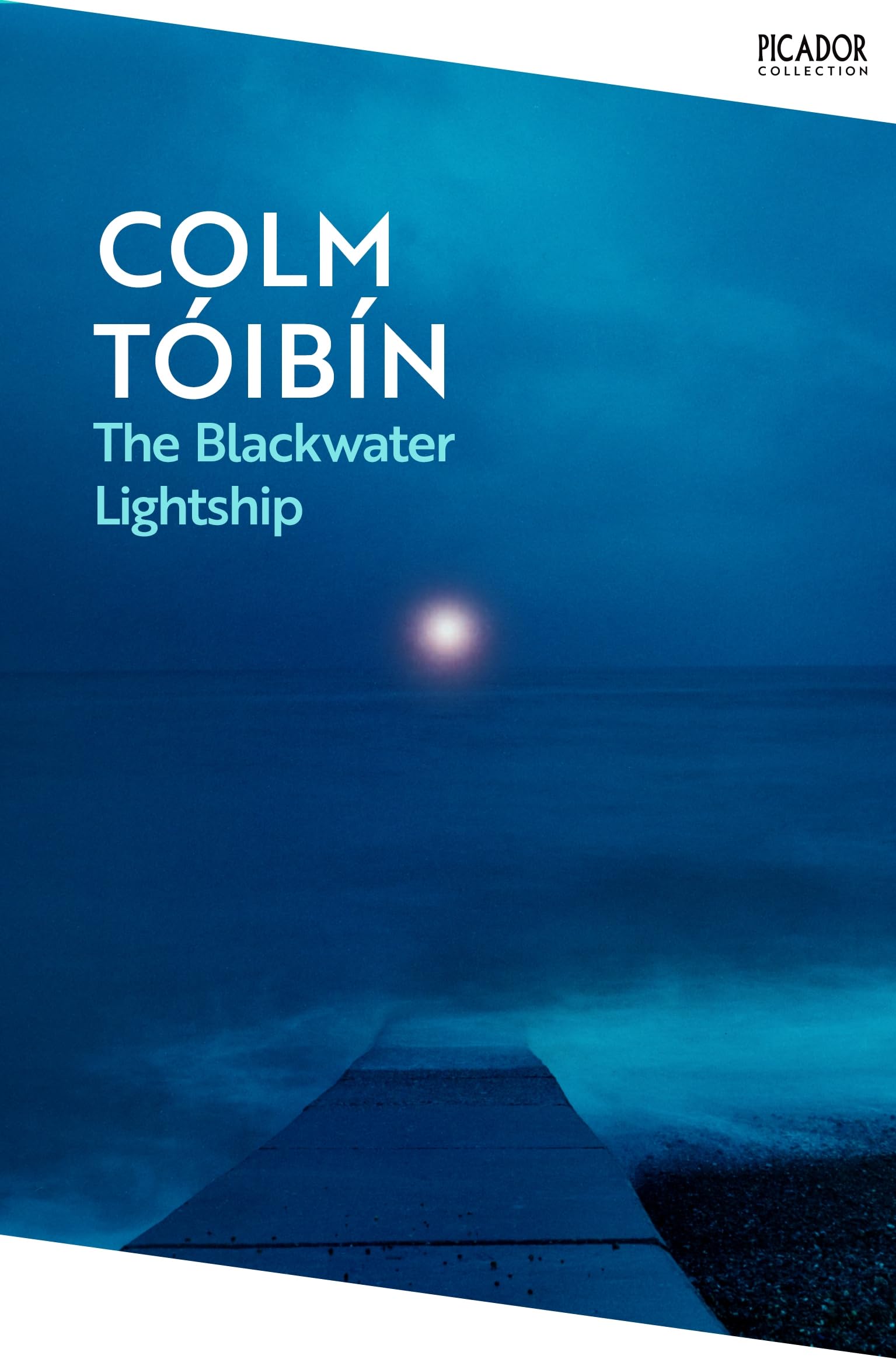 Front cover of the book 'Picador The Blackwater Lightship (Picador Collection).' by Colm Tóibín.