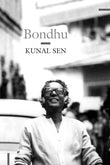 Front cover of the book 'Bondhu: My Father, My Friend (The India List)' by Sen, Kunal.