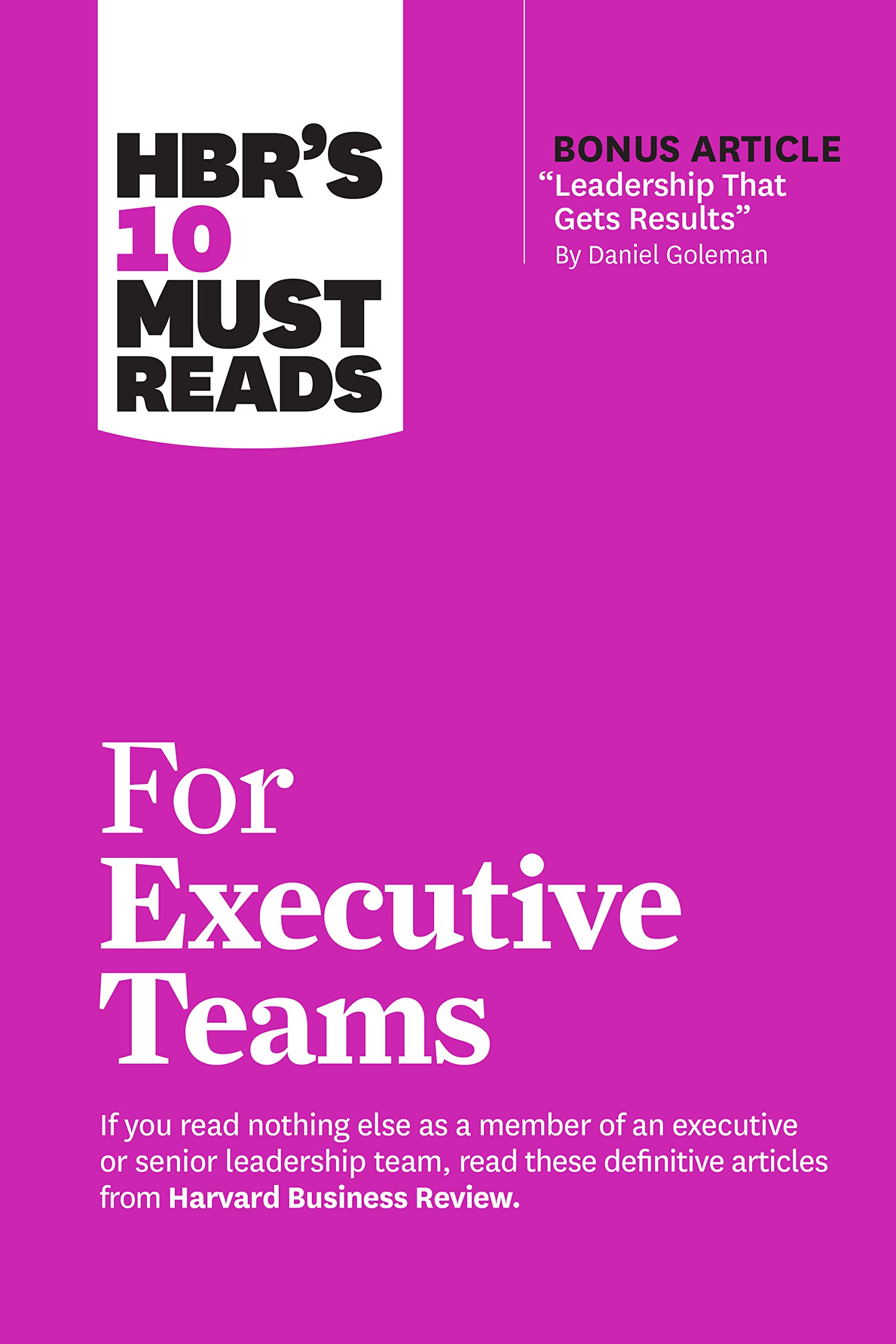 Front cover of the book 'HBR's 10 Must Reads for Executive Teams' by Review, Harvard Business.