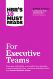 Front cover of the book 'HBR's 10 Must Reads for Executive Teams' by Review, Harvard Business.