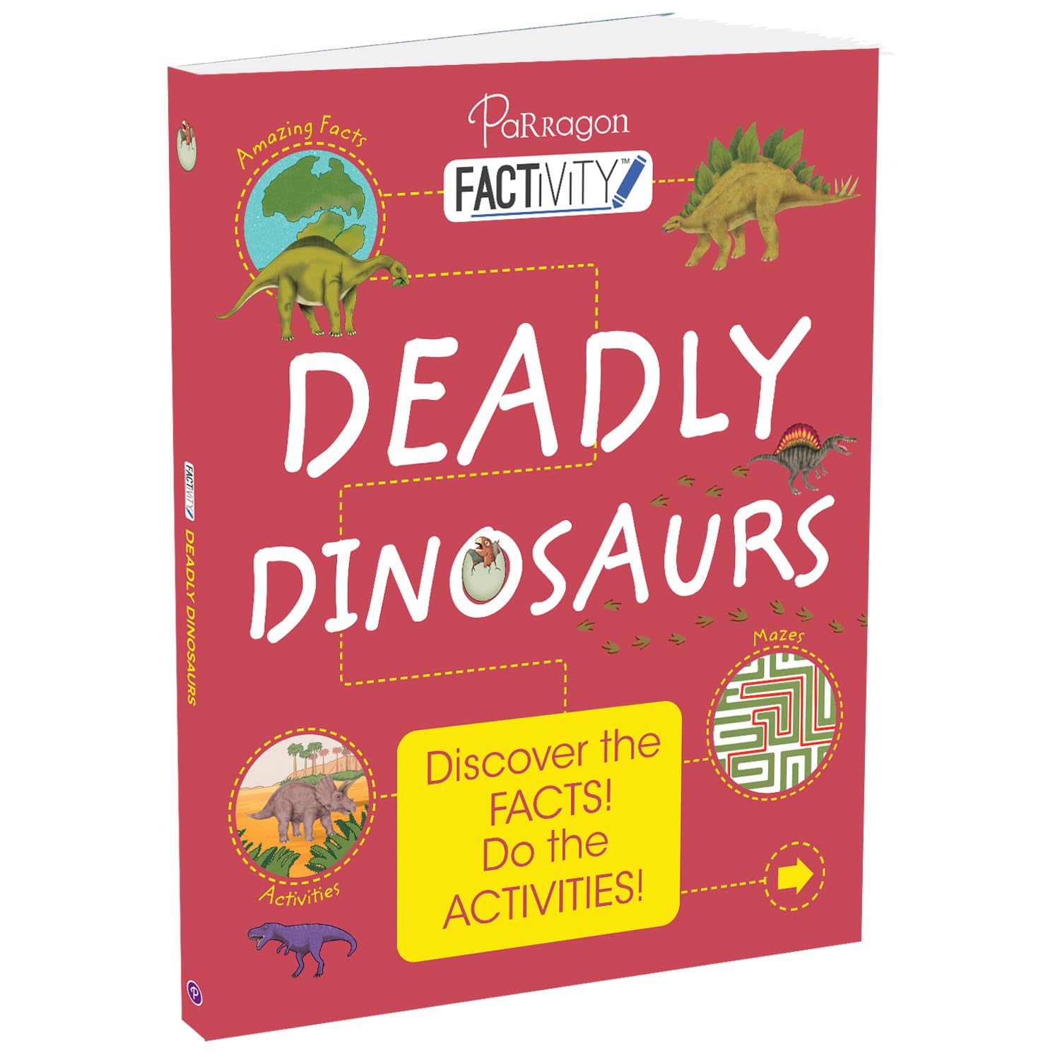 Front cover of the book 'Deadly Dinosaurs' by Parragon.