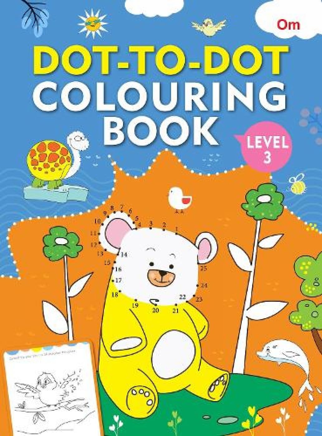 Front cover of the book 'DOT TO DOT COLOURING BOOK 3' by Om Books.