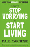 How to Stop Worrying and Start Living NYBooksHub
