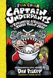 Front cover of the book 'Captain Underpants #11: Captain Underpants and the Tyrannical Retaliation of the Turbo Toilet 2000:' by Dav Pilkey.