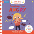 Front cover of the book 'Sometimes I Am Angry (Little Big Feelings)' by Campbell Books.