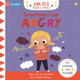 Front cover of the book 'Sometimes I Am Angry (Little Big Feelings)' by Campbell Books.