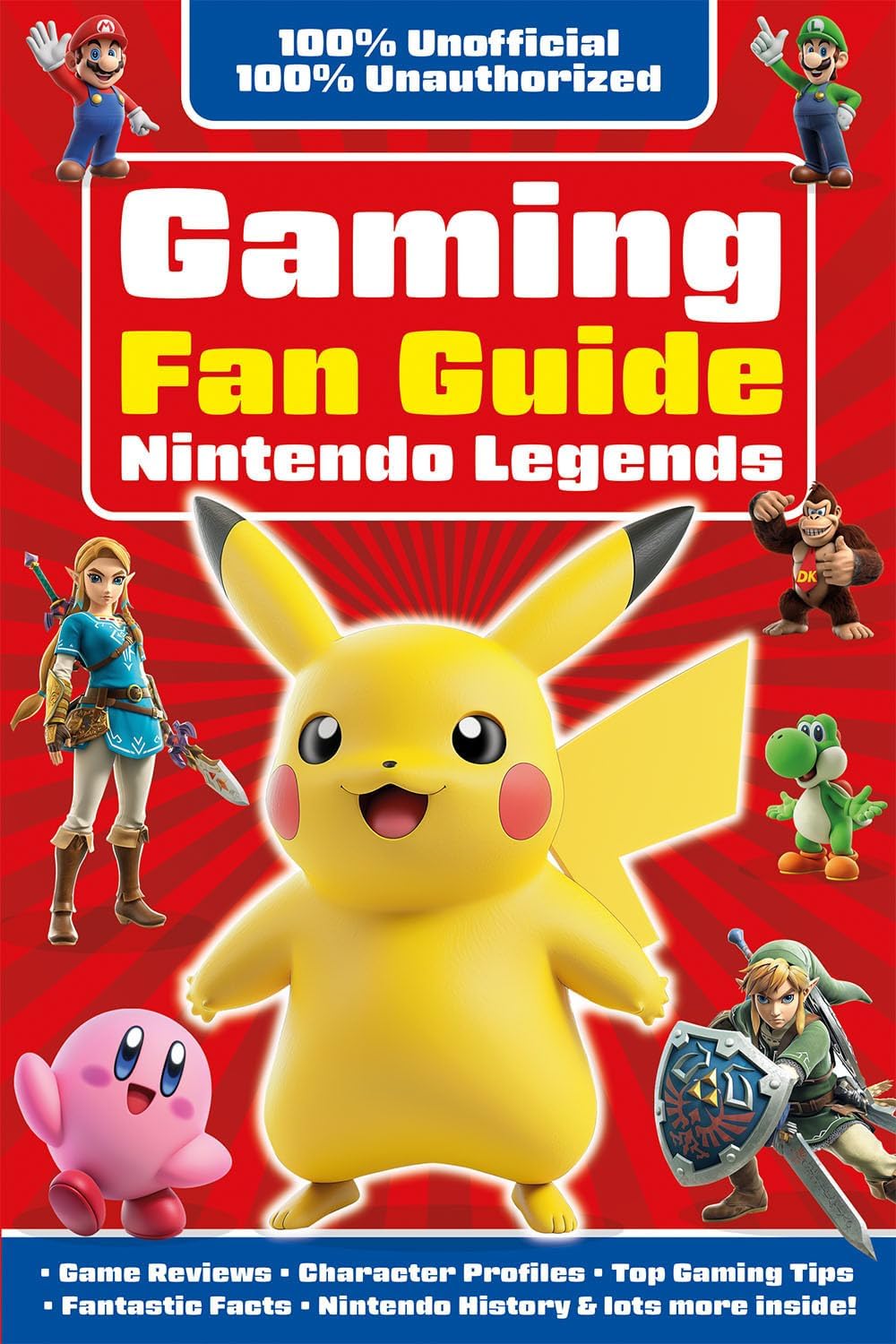 Front cover of the book 'Gaming Fan Guide Nintendo Legends (100% Unofficial Gaming Guides)' by Eddie Robson.