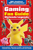 Front cover of the book 'Gaming Fan Guide Nintendo Legends (100% Unofficial Gaming Guides)' by Eddie Robson.