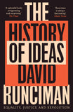 Front cover of the book 'The History of Ideas: Equality, Justice and Revolution' by David Runciman.
