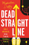 Front cover of the book 'Dead Straight Line' by Malcolm Duffy.