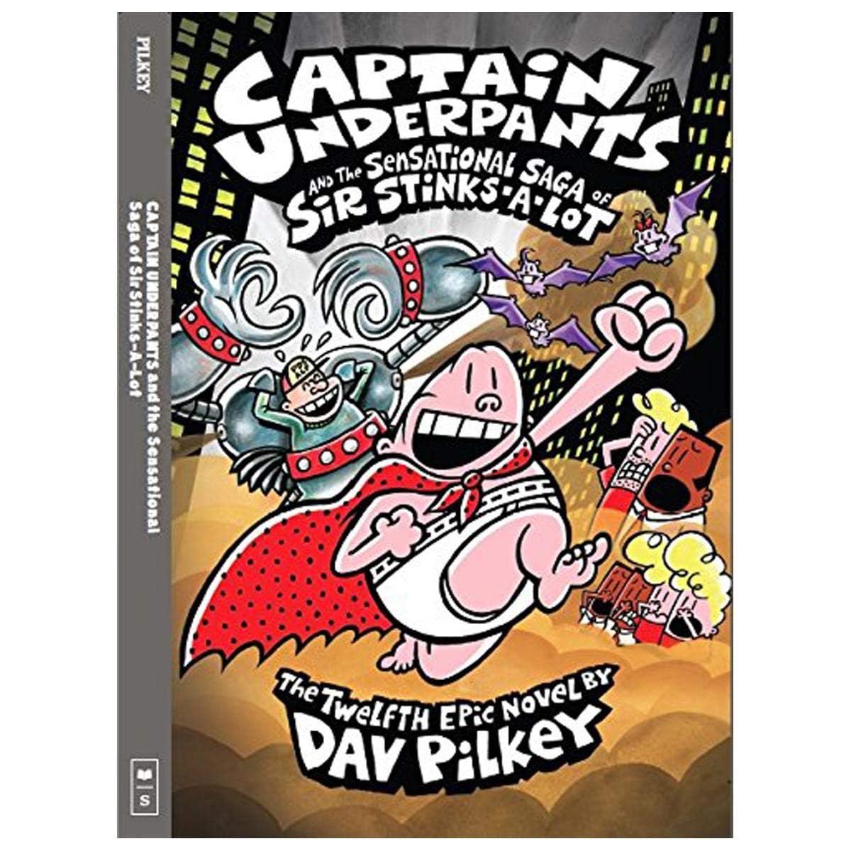Front cover of the Paperback book 'Captain Underpants and the Sensational Saga of Sir Stinks-a-Lot DEV PILKEY' by Dav Pilkey.