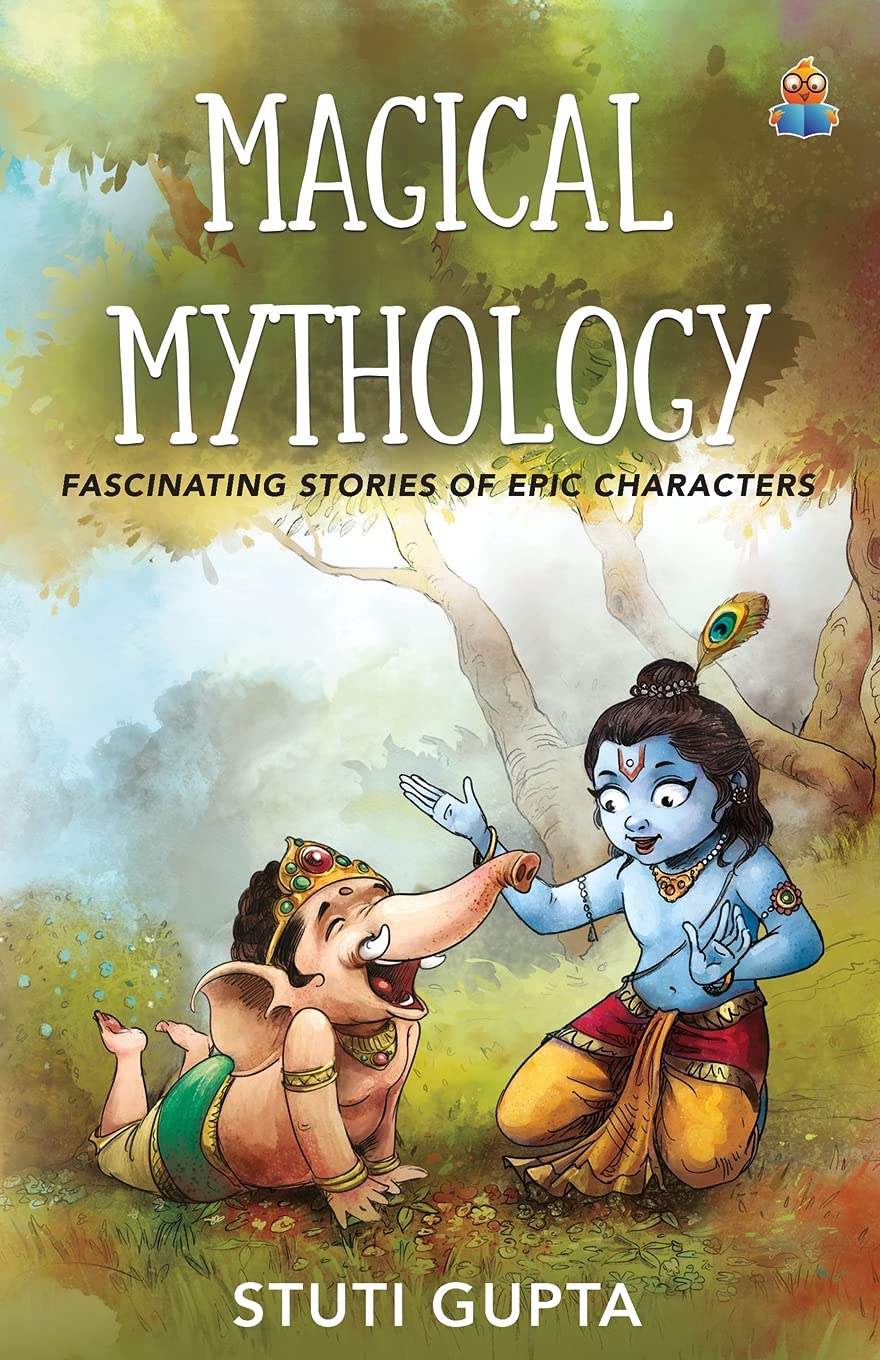 Front cover of the book 'Magical Mythology' by Stuti Gupta.
