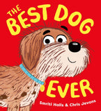 Front cover of the book 'The Best Dog Ever (PB)' by Smriti ; Prasadam-Halls.